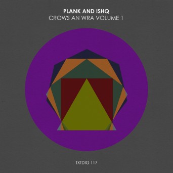 Plank & Ishq – Crows An Wra