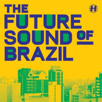 Hospital: The Future Sound Of Brazil