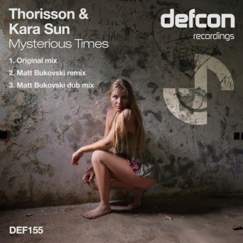 Thorisson & Kara Sun – Mysterious Times