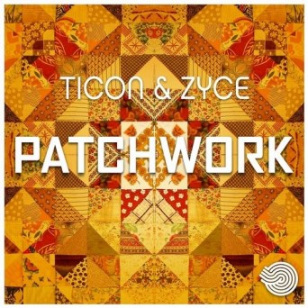 Ticon & Zyce – Patchwork
