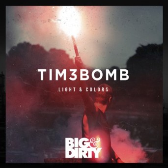 Tim3bomb – Light & Colors