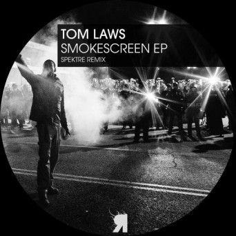 Tom Laws – Smokescreen EP