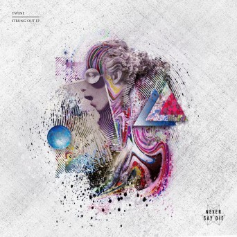Twine – Strung Out EP