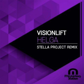 VisionLift – Helga (Stella Project Remix)