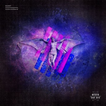 Xilent – Your System EP