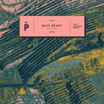 Blax Draft – Baix Ep