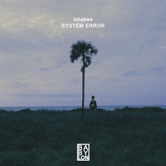tshabee – System Error