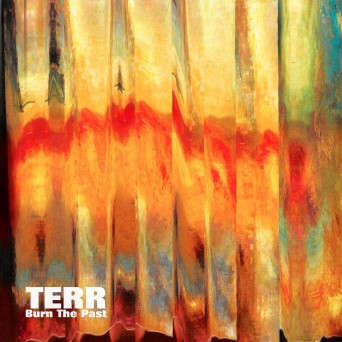 Terr – Burn the Past