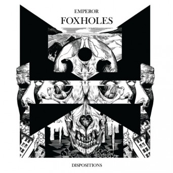 Emperor – Foxholes