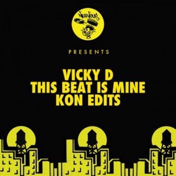 Vicky D – This Beat Is Mine (Kon Edits)