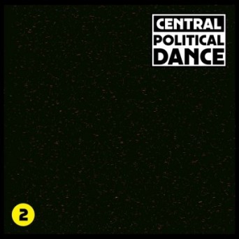 Central – Political Dance #2
