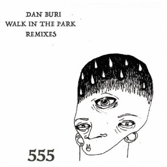 Dan Buri – Sleep in the Park (Remixes)