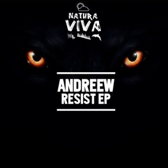 AndReew – Resist EP