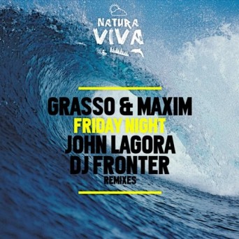 Grasso & Maxim – Friday Night