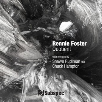 Rennie Foster – Quotient