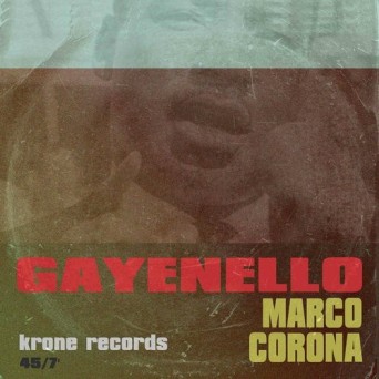 Marco Corona – Gayenello