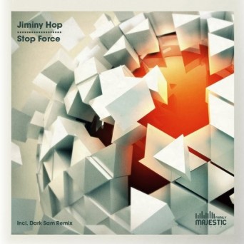 Jiminy Hop – Stop Force