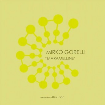 Mirko Gorelli – Maramelline