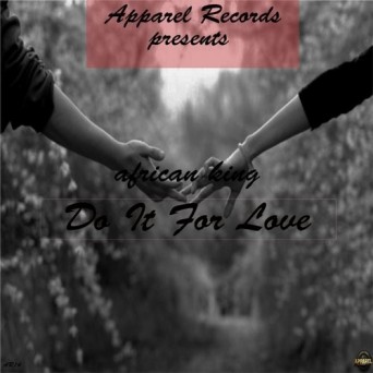 African King – Do It For Love