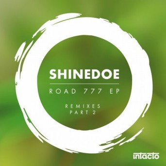 Shinedoe – Road 777 EP Remixes Part 2