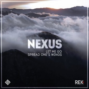 Nexus – Let Me Go