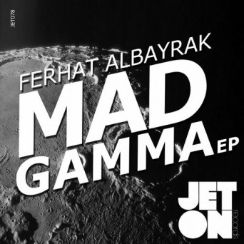 Ferhat Albayrak – Mad Gamma