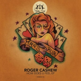 Roger Cashew – How Does U Feel