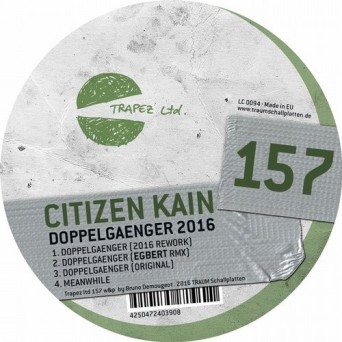 Citizen Kain – Doppelgaenger 2016