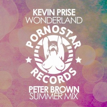 Kevin Prise – Wonderland (Peter Brown Summer Mix)