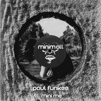 Paul Funkee – Mini Me