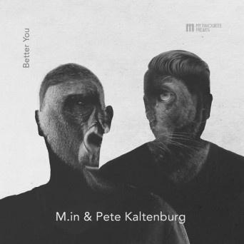 M.in, Pete Kaltenburg – Better You