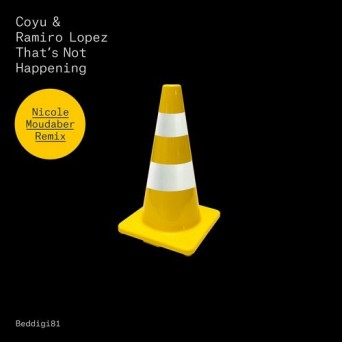 Ramiro Lopez, Coyu – That’s Not Happening (Nicole Moudaber Remix)