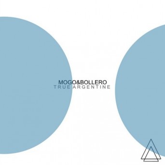 Bollero, Mogo – True Argentine