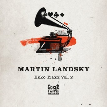 Martin Landsky – Ekko Traxx, Vol. 2