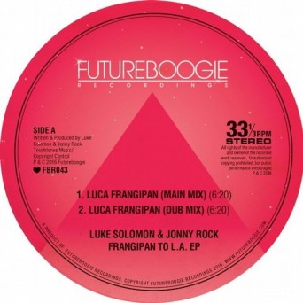 Jonny Rock, Luke Solomon – Frangipan To L.A. EP
