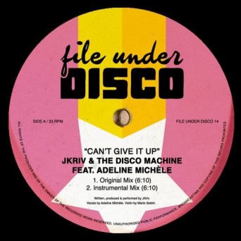 JKriv & The Disco Machine – Can’t Give it Up