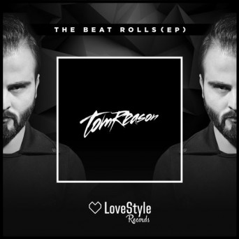 Tom Reason – The Beat Rolls