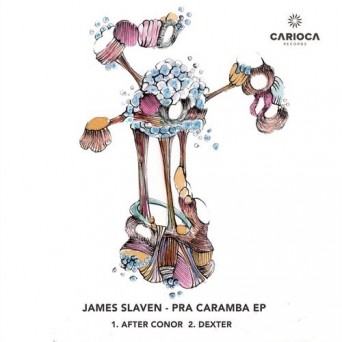 James Slaven – Pra Caramba