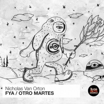 Nicholas Van Orton – Fya / Otro Martes