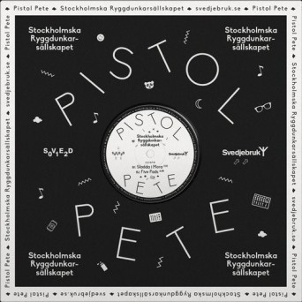 Pistol Pete – Stockholmska ryggdunkarsaellskapet