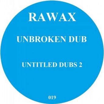 Unbroken Dub – Untitled Dubs 2