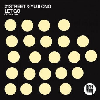 21Street & Yuji Ono – Let Go