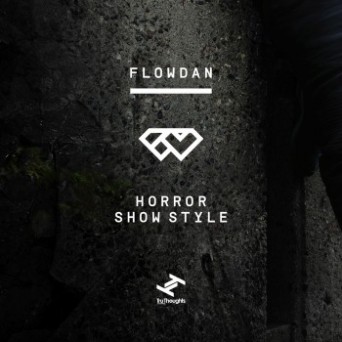 Flowdan – Horror Show Style