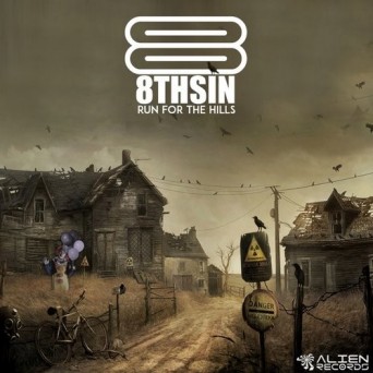 8thSin – Run For The Hills