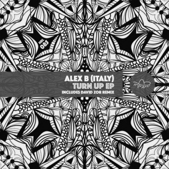 Alex B (Italy) – Turn Up EP