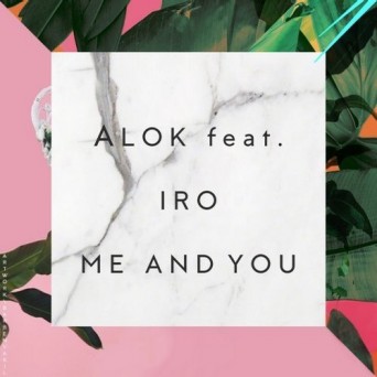 Alok feat. Iro – Me And You