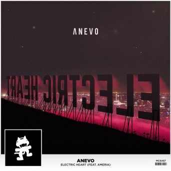 Anevo feat. Ameria – Electric Heart