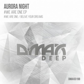 Aurora Night – #We Are One EP
