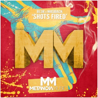 BL3R x Wasback – Shots Fired