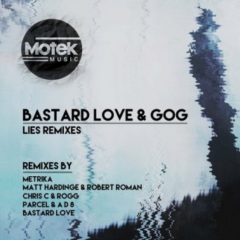 Bastard Love – Lies Remixes